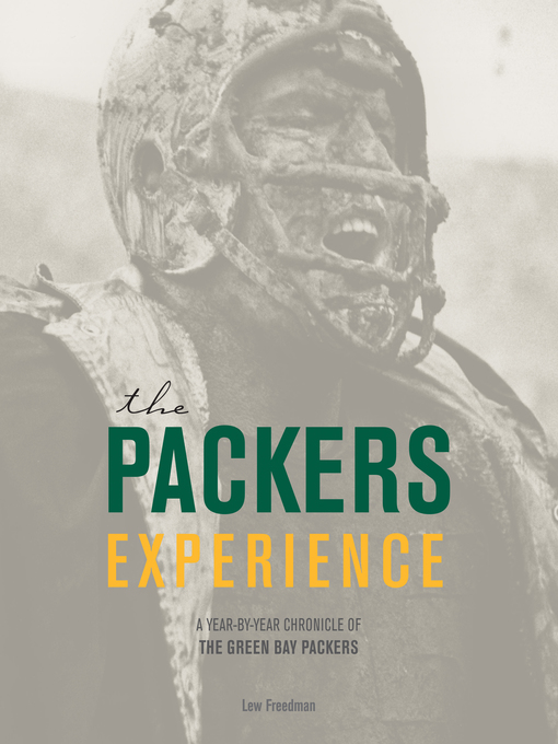 Title details for The Packers Experience by Lew Freedman - Available